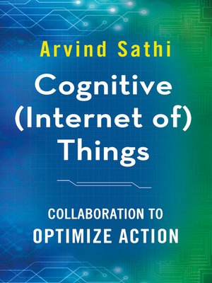 cover image of Cognitive (Internet of) Things